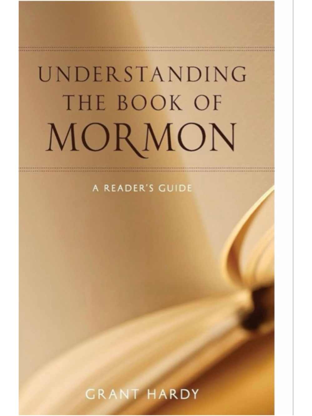 NEW Grant Hardy Understanding the Book of Mormon: A Reader's Guide